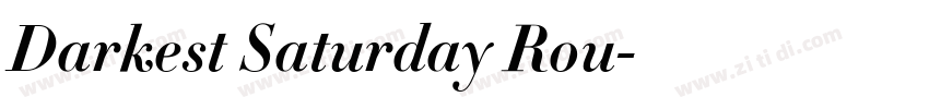 Darkest Saturday Rou字体转换
